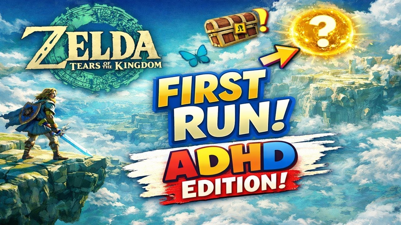Zelda: Tears of the Kingdom FIRST run though, ADHD edition. Part 1.