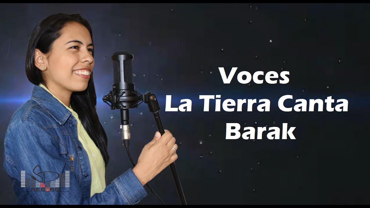 Voces La Tierra Canta - Barak