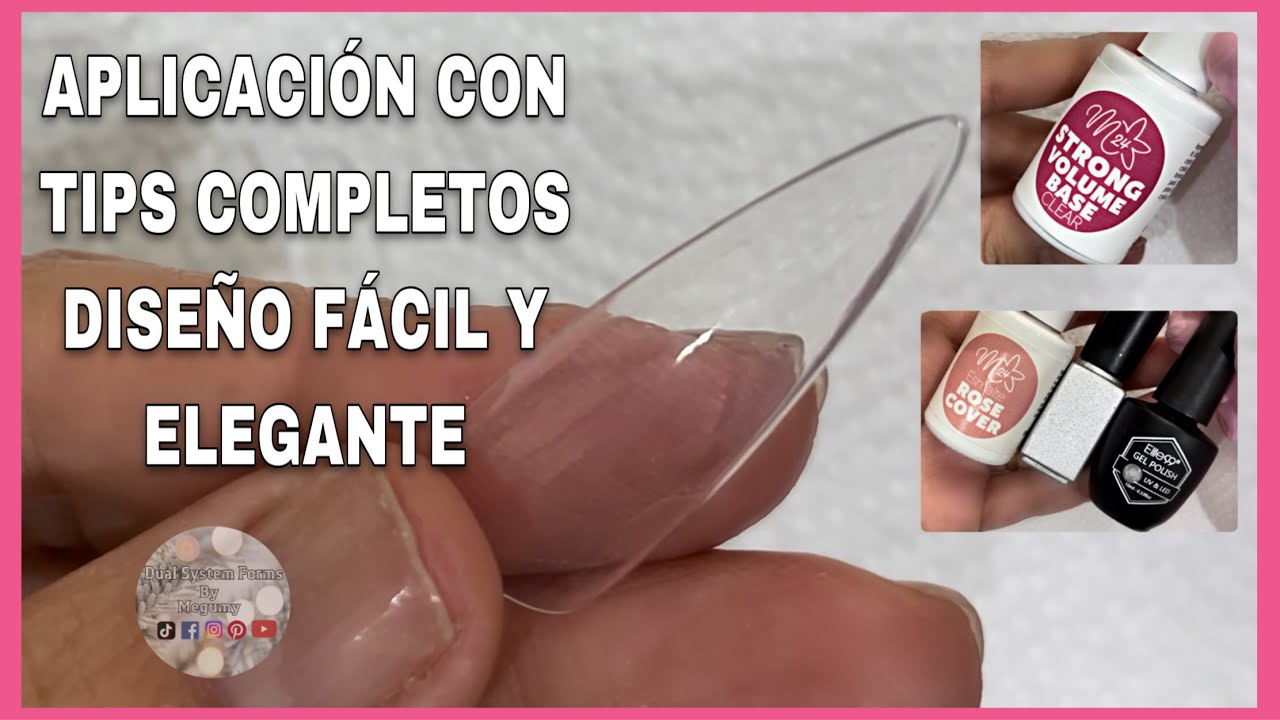 TIPS COMPLETOS CON BASE #DUALSYSTEM UÑAS SOFT GEL (GEL X) PRESS ON NAILS TUTORIAL