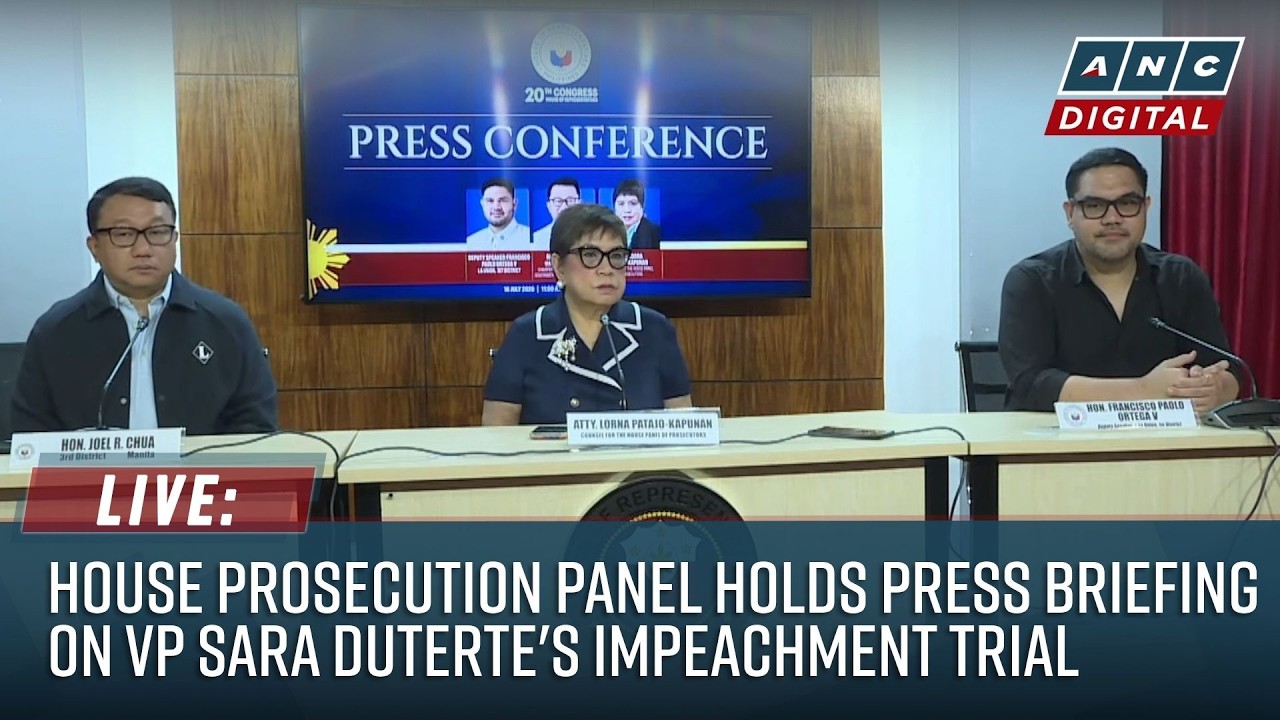 LIVE: House Prosecution Panel holds press briefing on VP Sara Duterte's Impeachment Trial | July 16