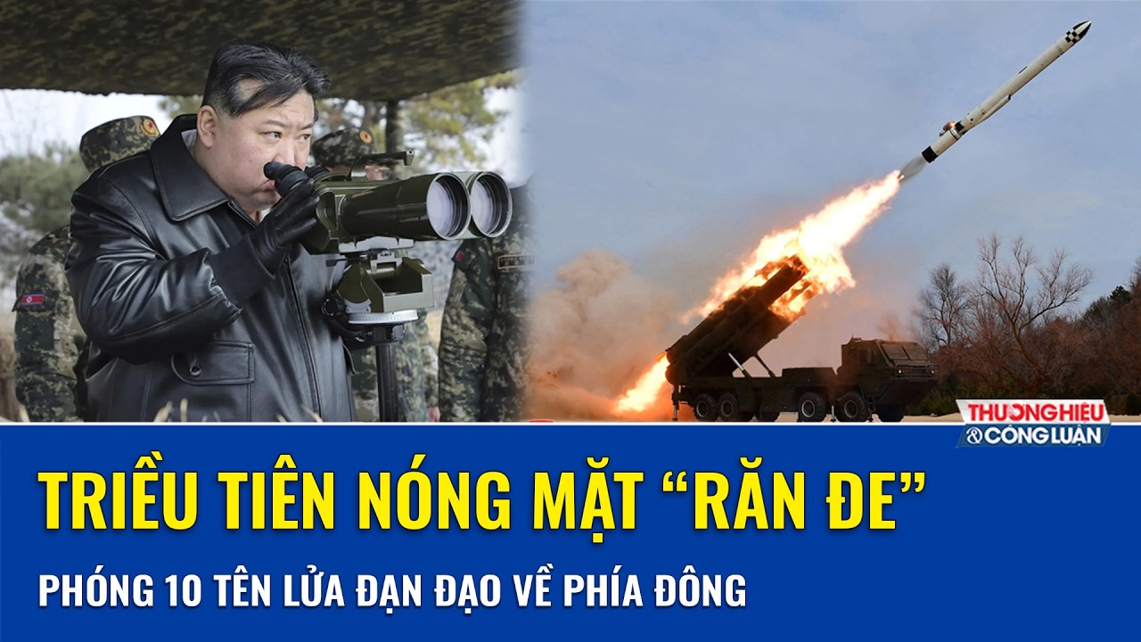 Triều Tiên phóng 10 tên lửa đạn đạo về phía Đông nhằm mục đích “răn đe hạt nhân”?