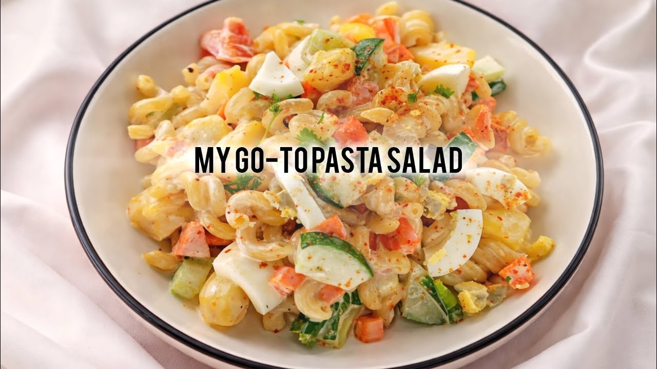 My go-to Pasta Salad recipe 