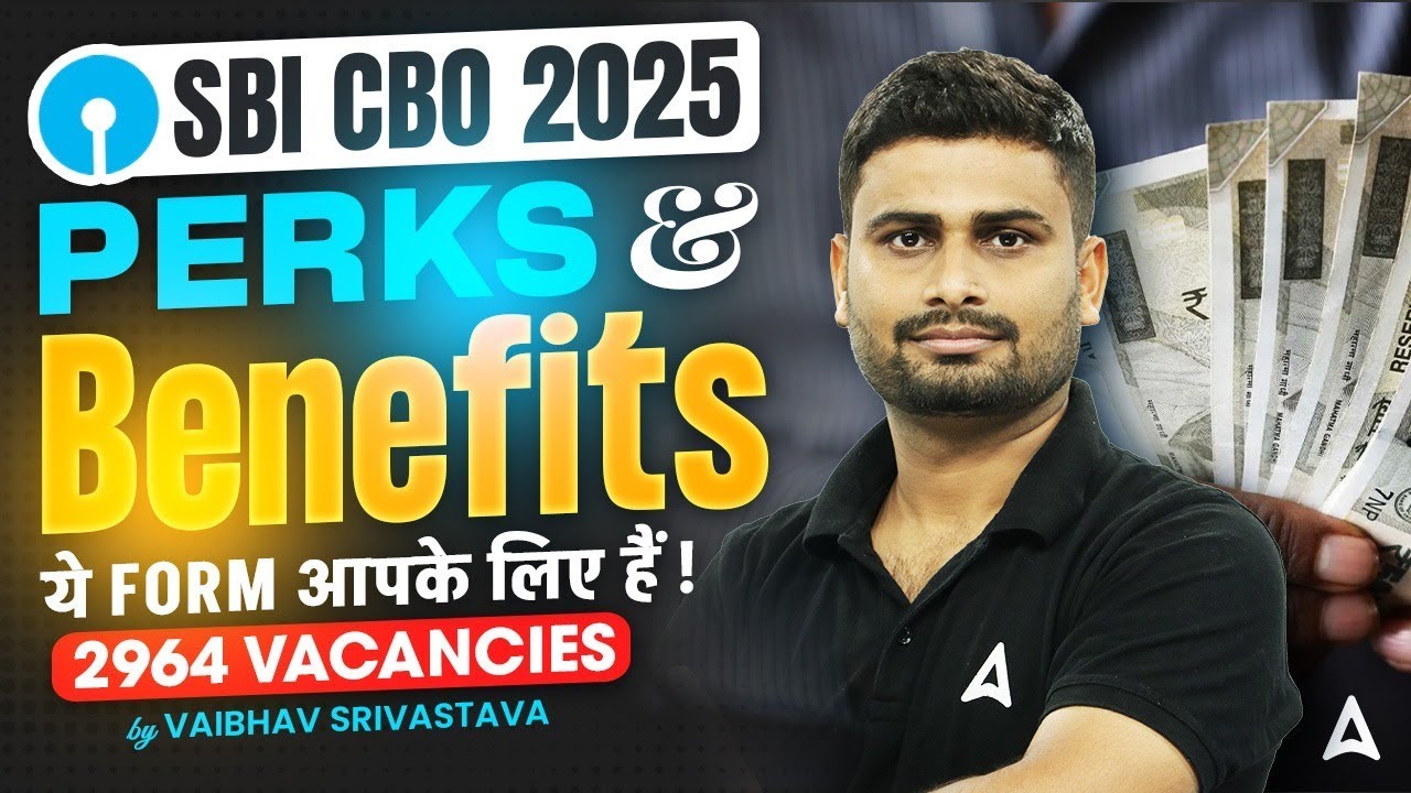 SBI CBO 2025 Notification | SBI CBO Perks & Benefits | SBI CBO Vacancy 2025 | By Vaibhav Sir