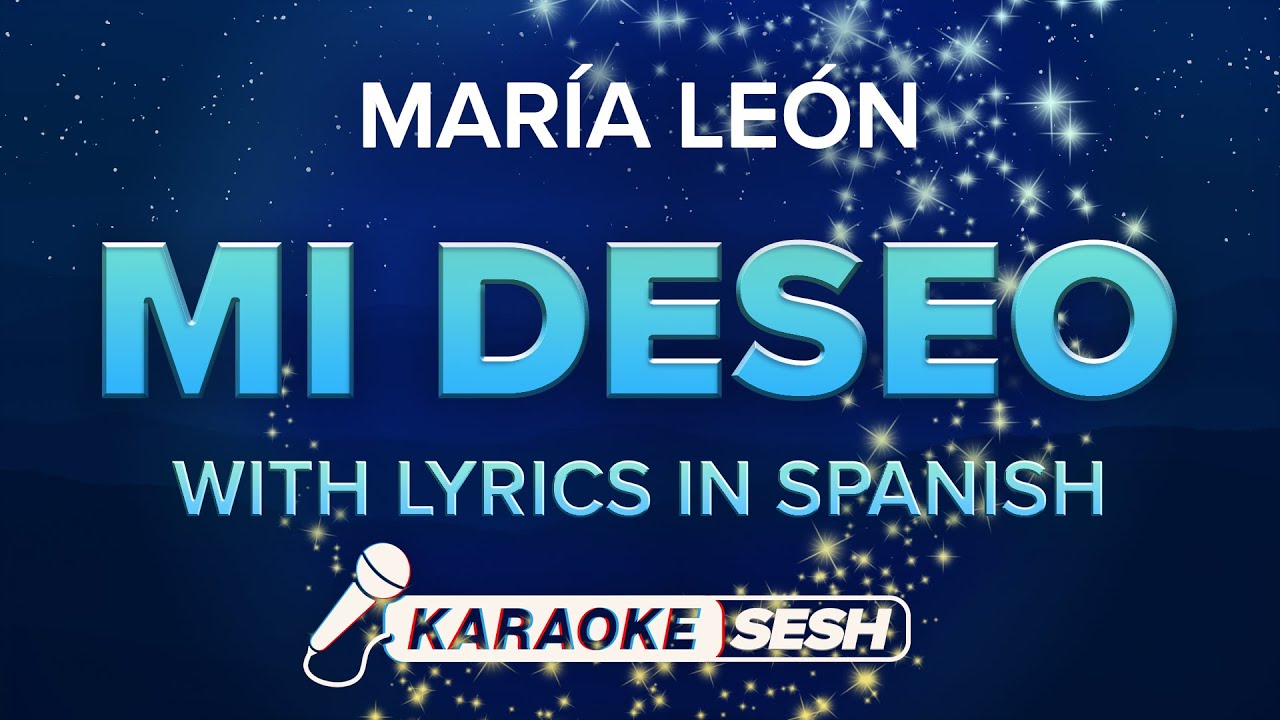 María León - Mi Deseo (This Wish) Karaoke con letra en español