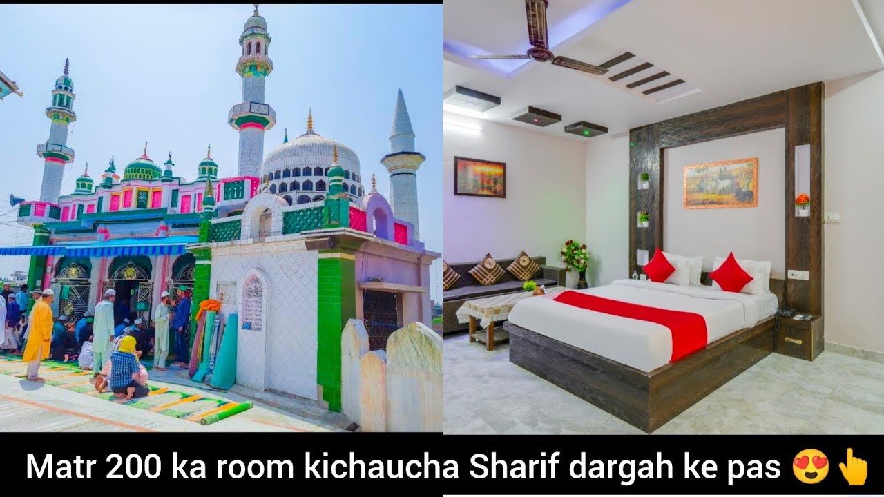 Kichaucha sharif dargah kese jay bus train kaha se milegi sasta or acha room hotel khana kaha milega