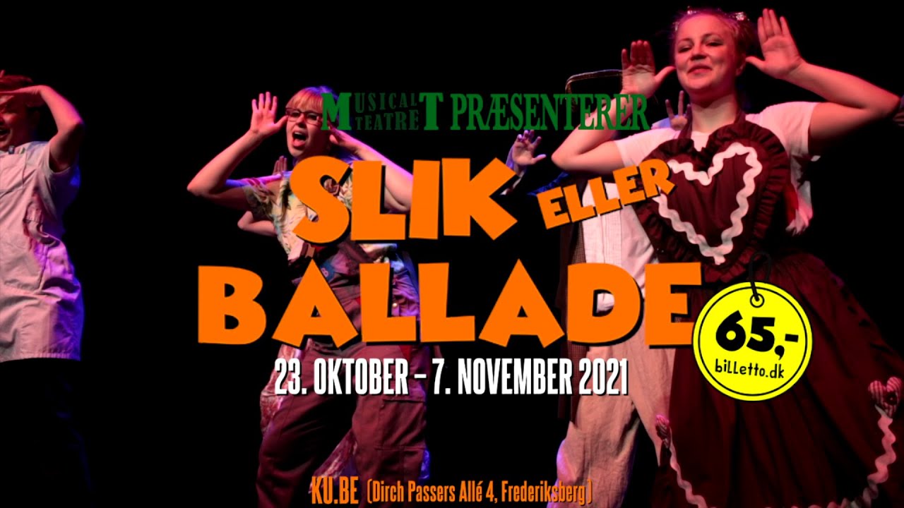 SLIK ELLER BALLADE: Trailer 1 (Musicalteatret 2021)