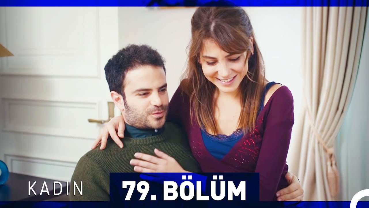Kadın 79. B&ouml;l&uuml;m