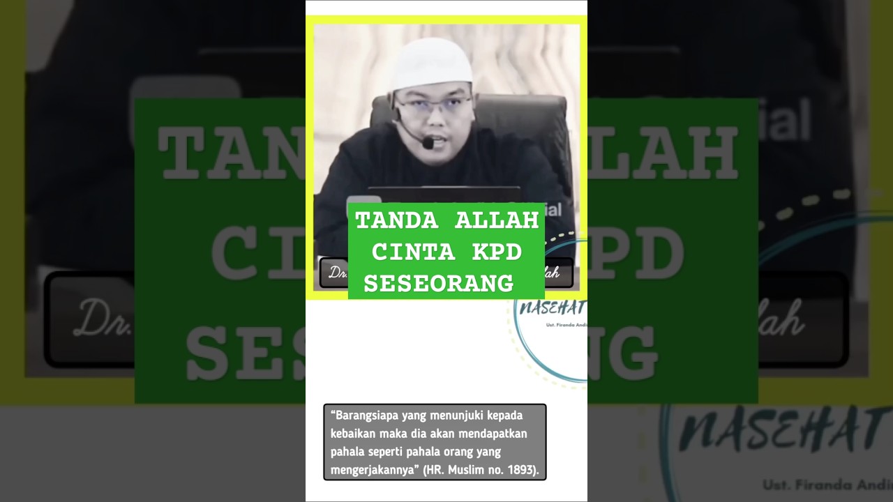 TANDA ALLAH CINTA KEPADA SESEORANG, Nasehat Ustadz Firanda Andirja Hafizahullah #ustadzfiranda