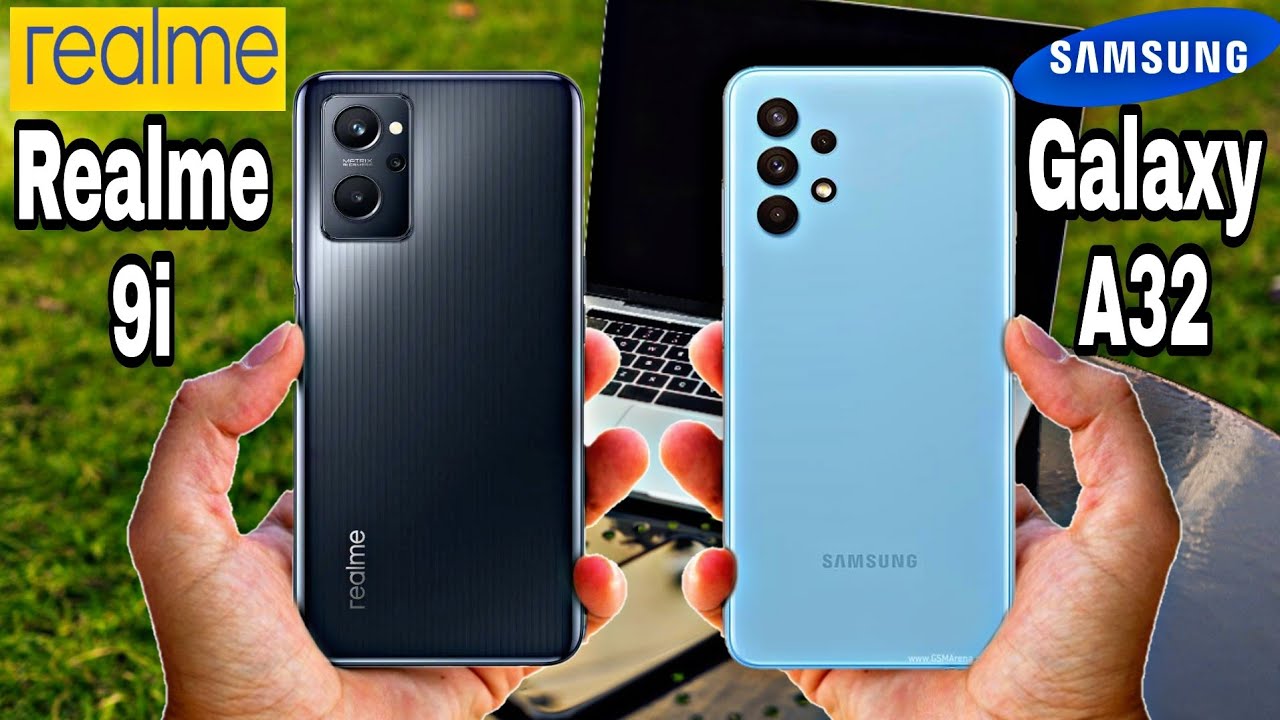 Realme 9i vs samsung Galaxy A32 ||مقارنة شاملة