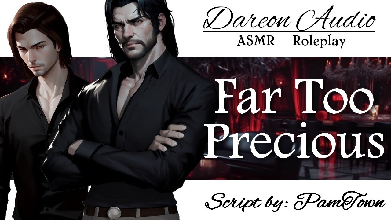 ASMR Voice: Far Too Precious [M4F] [Dark Modern Fantasy] [Vampire] - Feat. DadeAudio