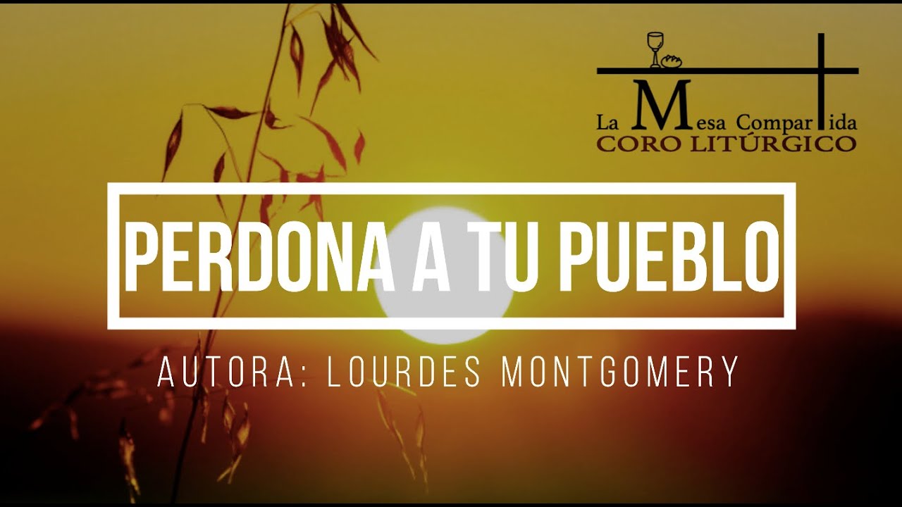 PERDONA A TU PUEBLO  La Mesa Compartida
