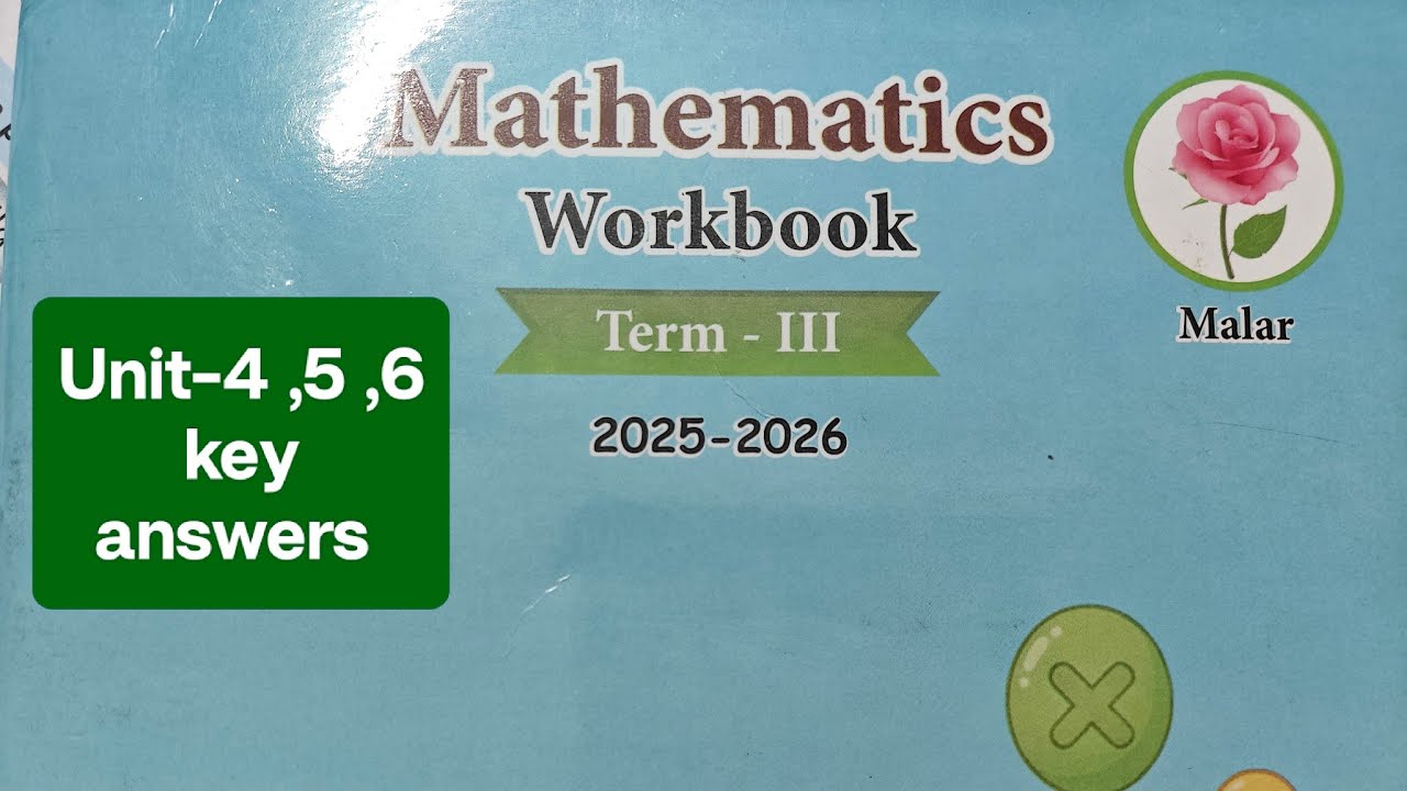 3rd std Malar workbook Maths Unit- 4 to 6 key answers….2025-26