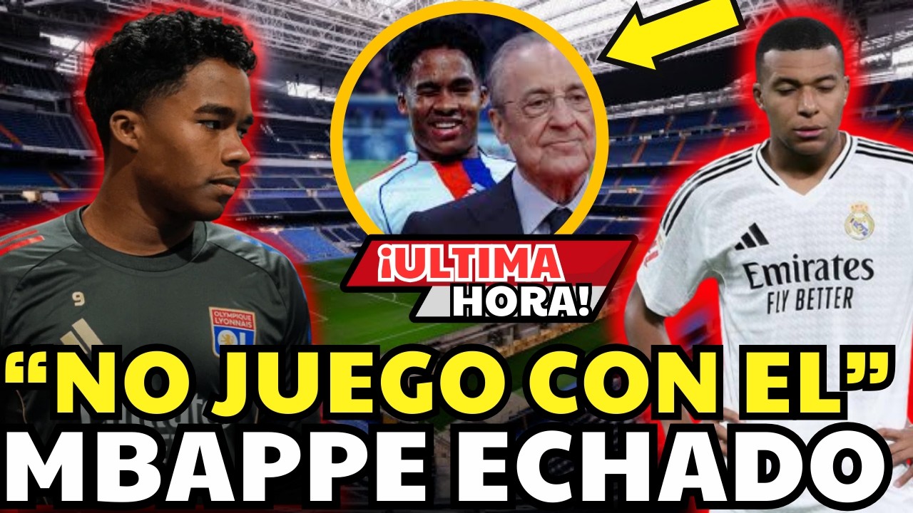 🚨¡URGENTE! ENDRICK SE REBELA Y FLORENTINO HECHA A MBAPPE / NOTICIAS DEL REAL MADRID HOY