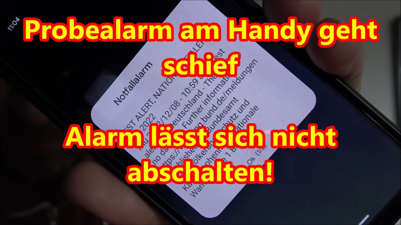 Probealarm bei mir Alarm am Handy außer Kontrolle - Bundesweiter Warntag