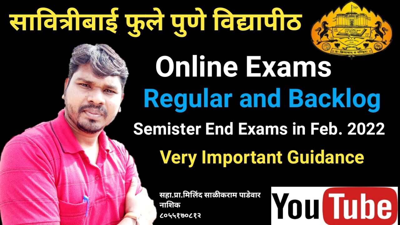 SPPU Semister End Exams,Regular & Backlog Feb.2022 Important Information - Asst.Prof.Milind Padewar