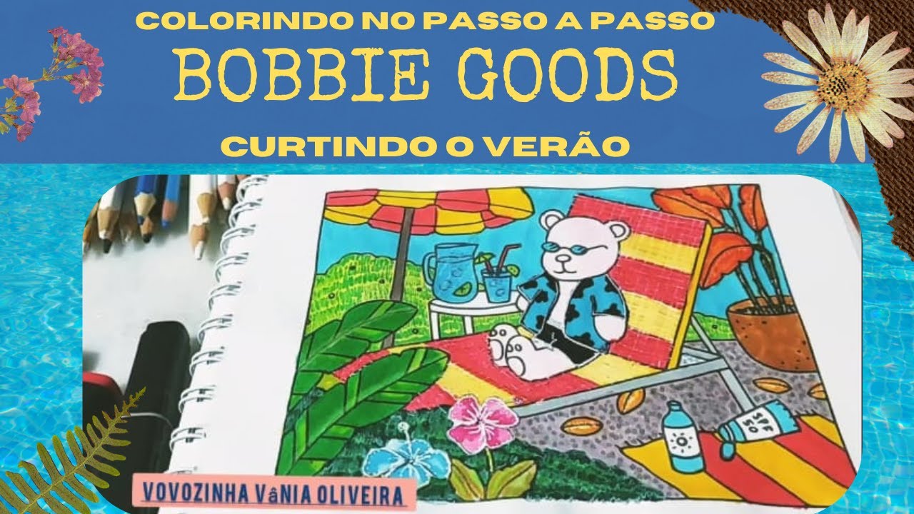 Bobbie goods curtindo o verão/ colorindo no passo a passo #bobbiegoods #família #viral