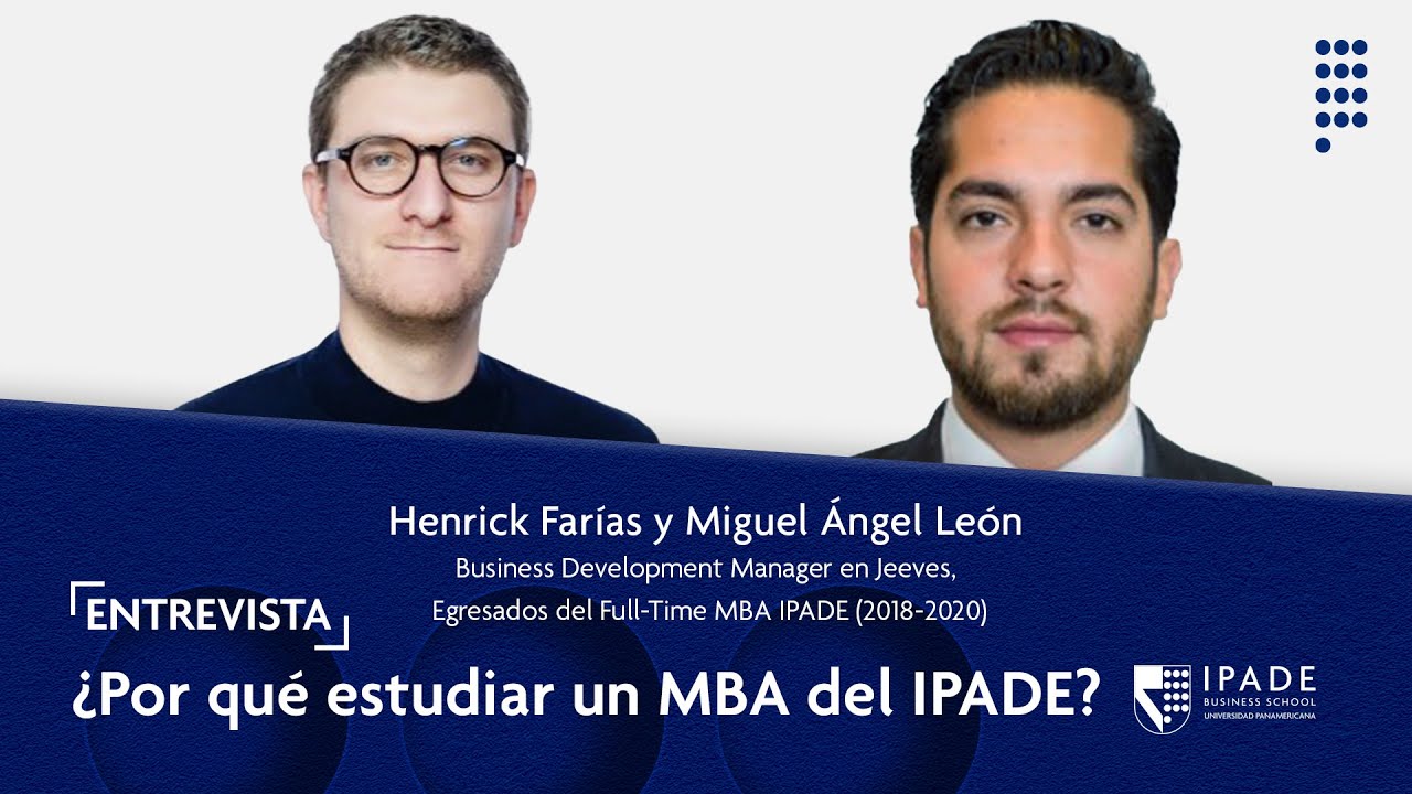 ¿Por qué estudiar un MBA del IPADE?