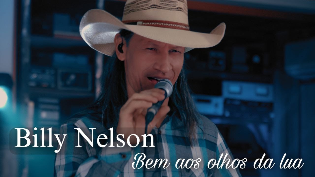 Billy Nelson - Bem Aos Olhos Da Lua