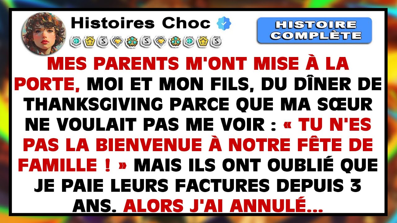 Mes Parents M'Ont Mises Dehors, Moi Et Mon Fils, Du Dîner De Thanksgiving Parce Que Ma Sœur Ne Veut