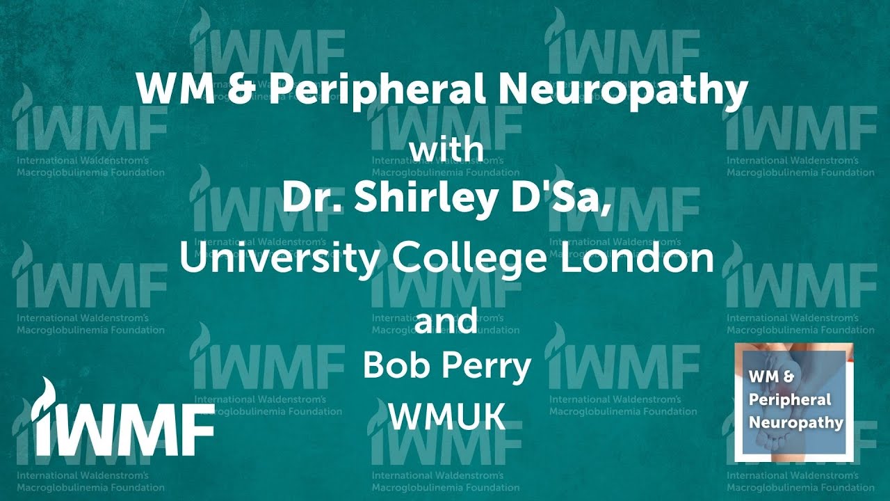 WM & Peripheral Neuropathy - Shirley D’Sa, MD