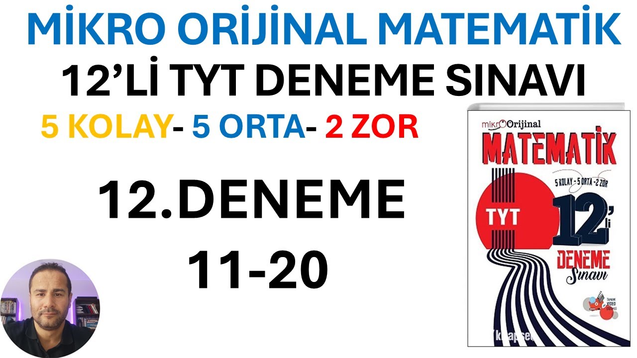 MİKRO ORİJİNAL MATEMATİK 12 Lİ TYT DENEME SINAVI | 12.DENEME 11-20|#orijinalmatematik #mikroorijinal