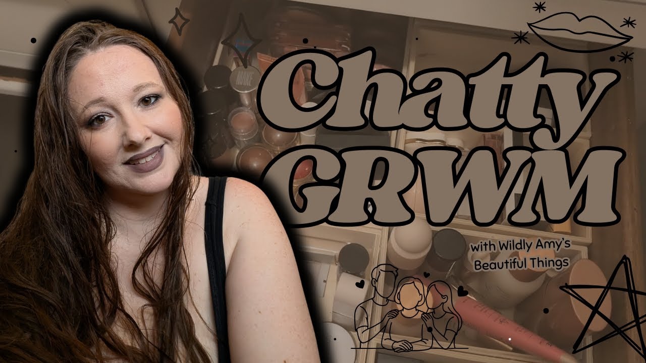 Shop my Makeup Stash and a Chatty GRWM | May 2025