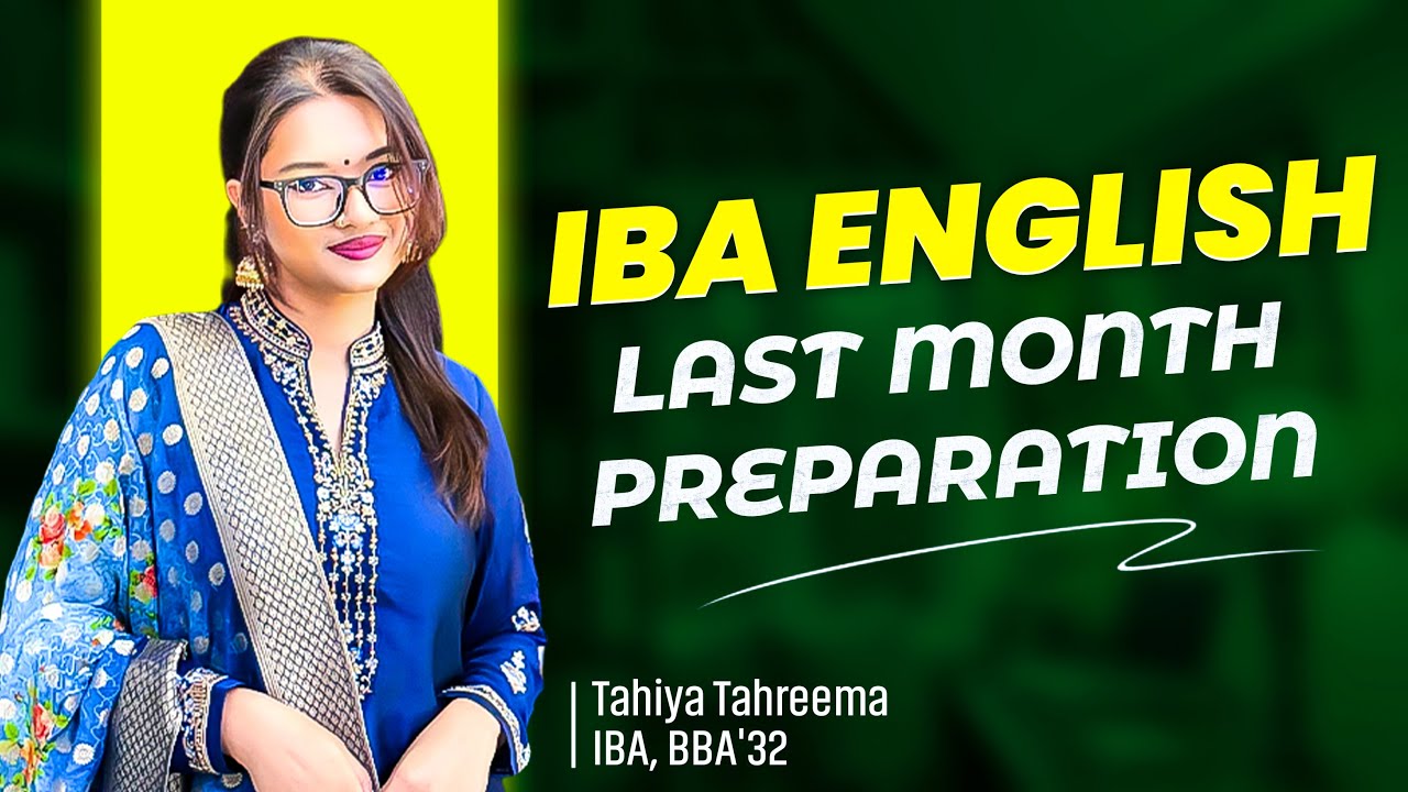 Last Month English Roadmap | Tahiya Tahreema, IBA BBA'32