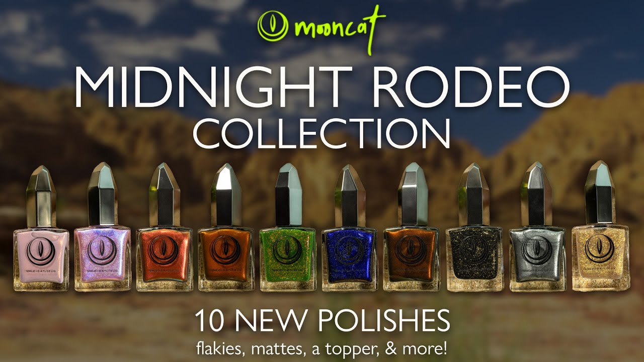 MOONCAT *new* Midnight Rodeo Collection 🏜️🐎 flakies, holo, mattes, & more!!