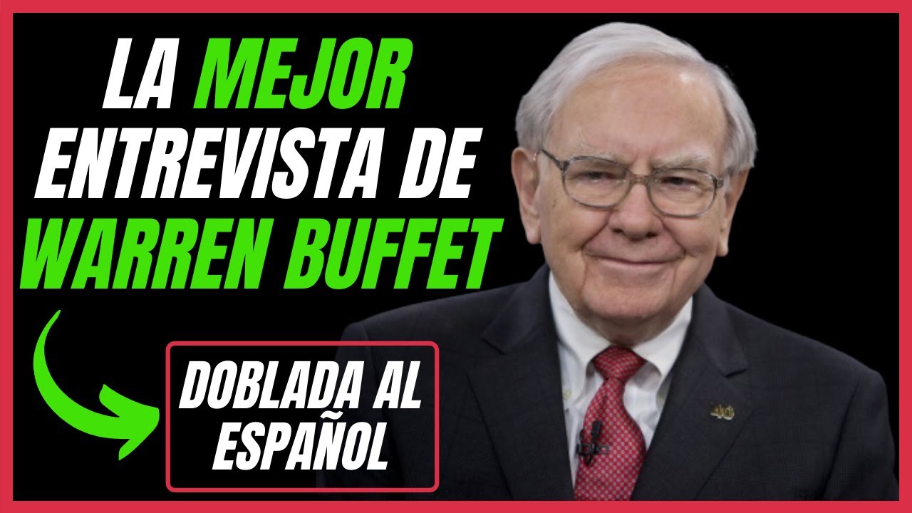 😱✅LA MEJOR ENTREVISTA de la HISTORIA de WARREN BUFFETT en ESPAÑOL | 🔥6 CONSEJOS CLAVE 🔥