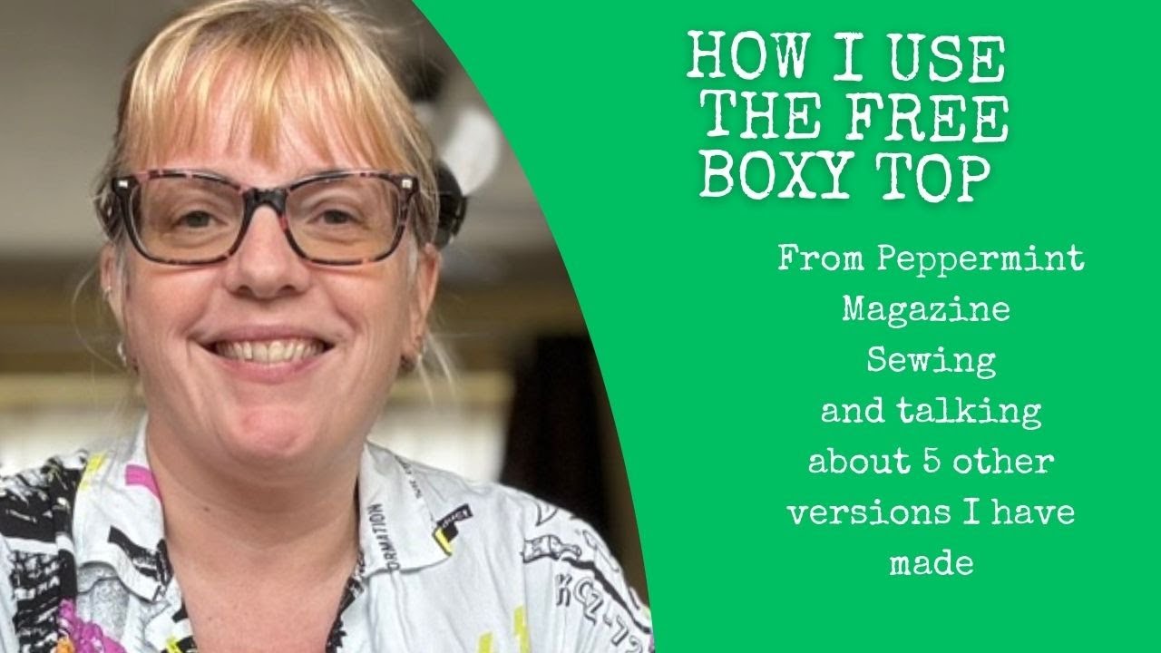 Making the Boxy Top from Peppermint Magazine using a remnant and all the versions I have made