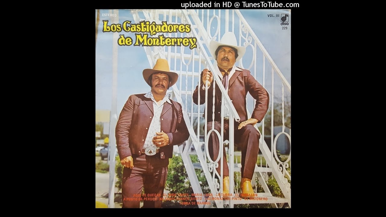 Los Castigadores De Monterrey - Aqui Te Quedas (Disco Completo)