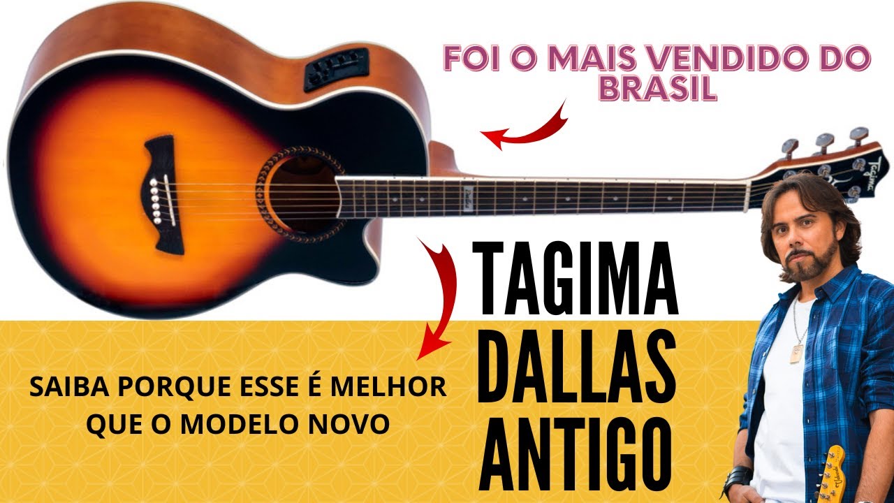 Violão Tagima Dallas - Saiba Tudo