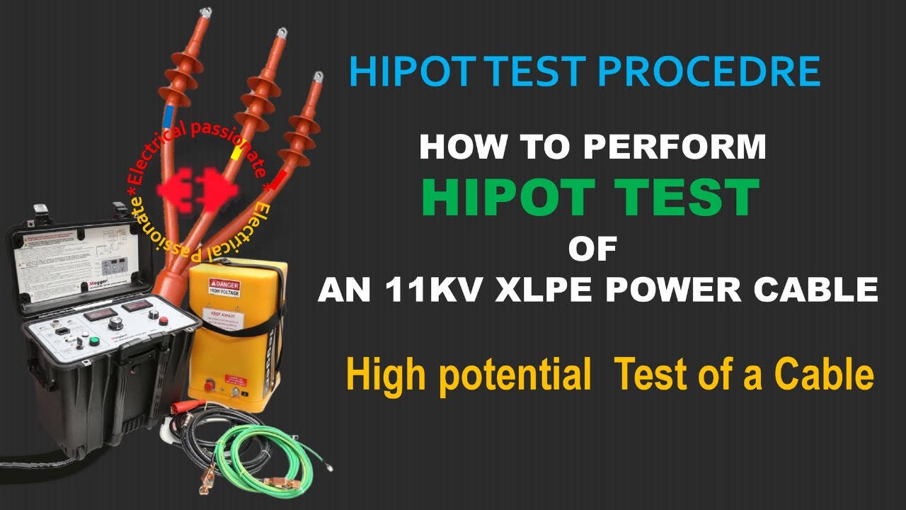 DC HIPOT TESTING PROCESS OF XLPE POWER CABLE/TESTING  OF HIGH POTENTIAL TEST OF POWER CABLE BY STEPS