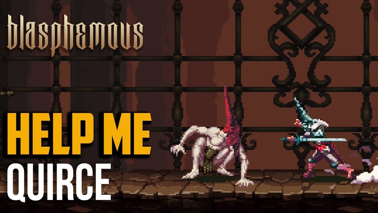 Blasphemous : How to Beat Quirce Returned by the Flames Boss