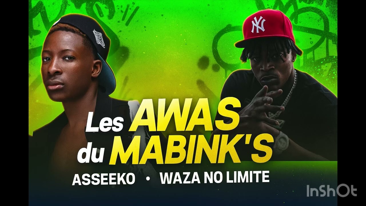 ASSEKO ❌WAZA NOLIMITE_LES AWAS DU MABINK’S