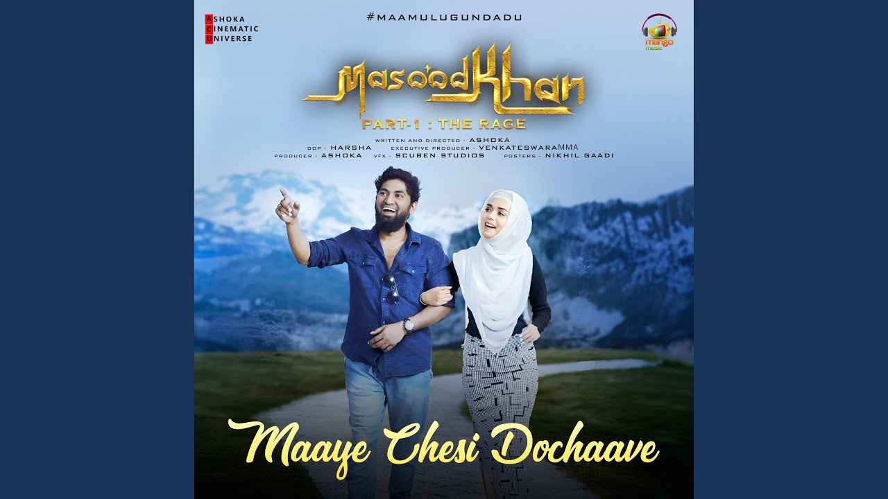 Maaye Chesi Dochaave