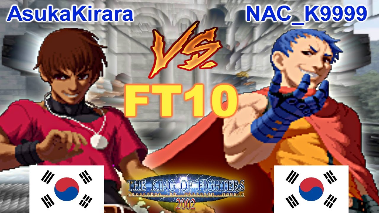 KOF 2002 - AsukaKirara vs NAC_K9999 FT10