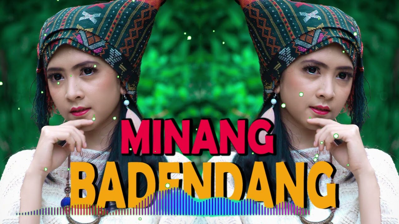 MINANG BADENDANG FULL ALBUM