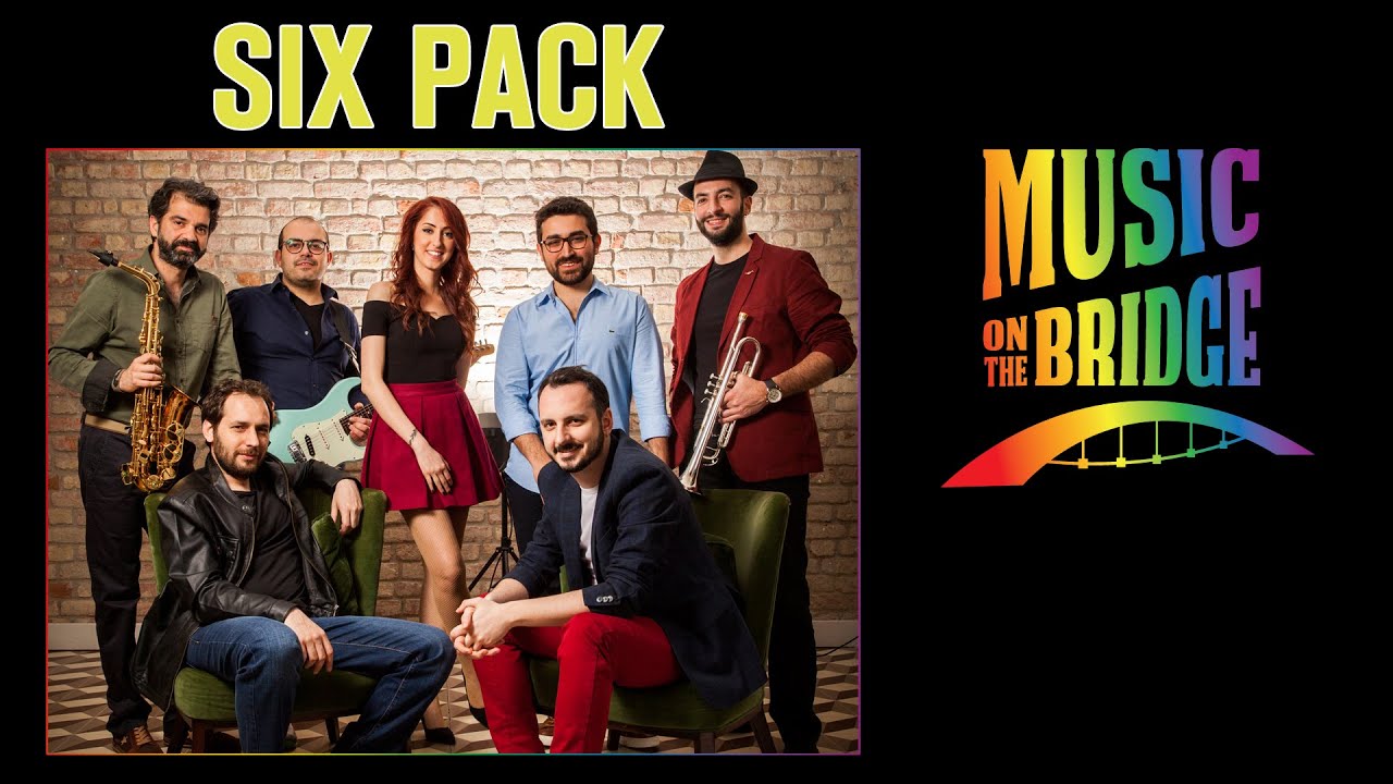 Six Pack - Başıma Gelenler (Music on the Bridge)