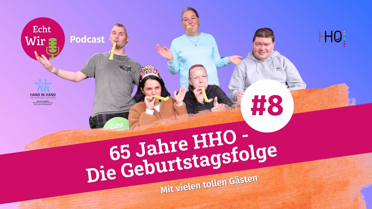 Echt Wir Podcast_Folge 8_65 Jahre HHO