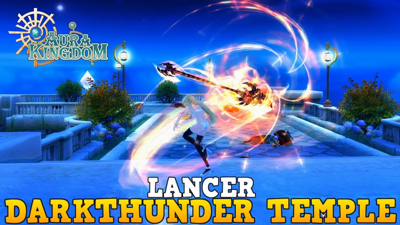 SaberAK Lancer Darkthunder Temple of Fatima Solo (+20 80 Gears) Aura Kingdom