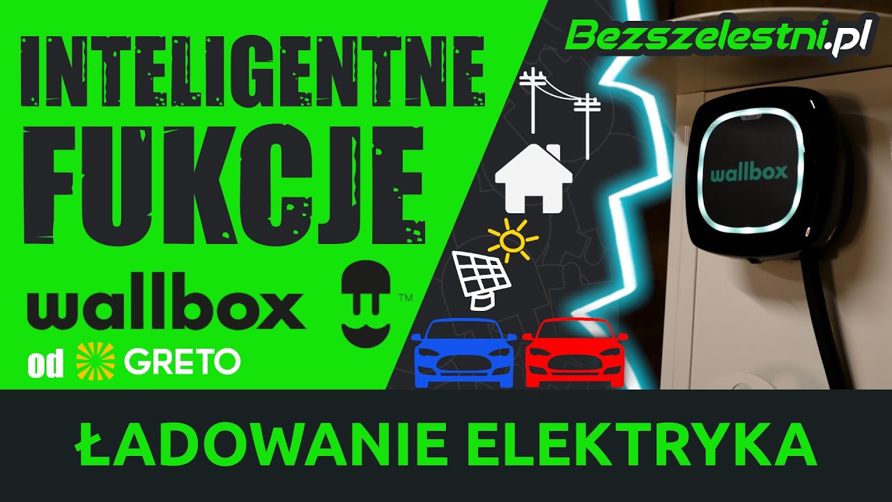 5 INTELIGENTNYCH FUNKCJI do ŁADOWANIA ELEKTRYKA | urządzenia WALLBOX od GRETO | #Bezszelestni 037