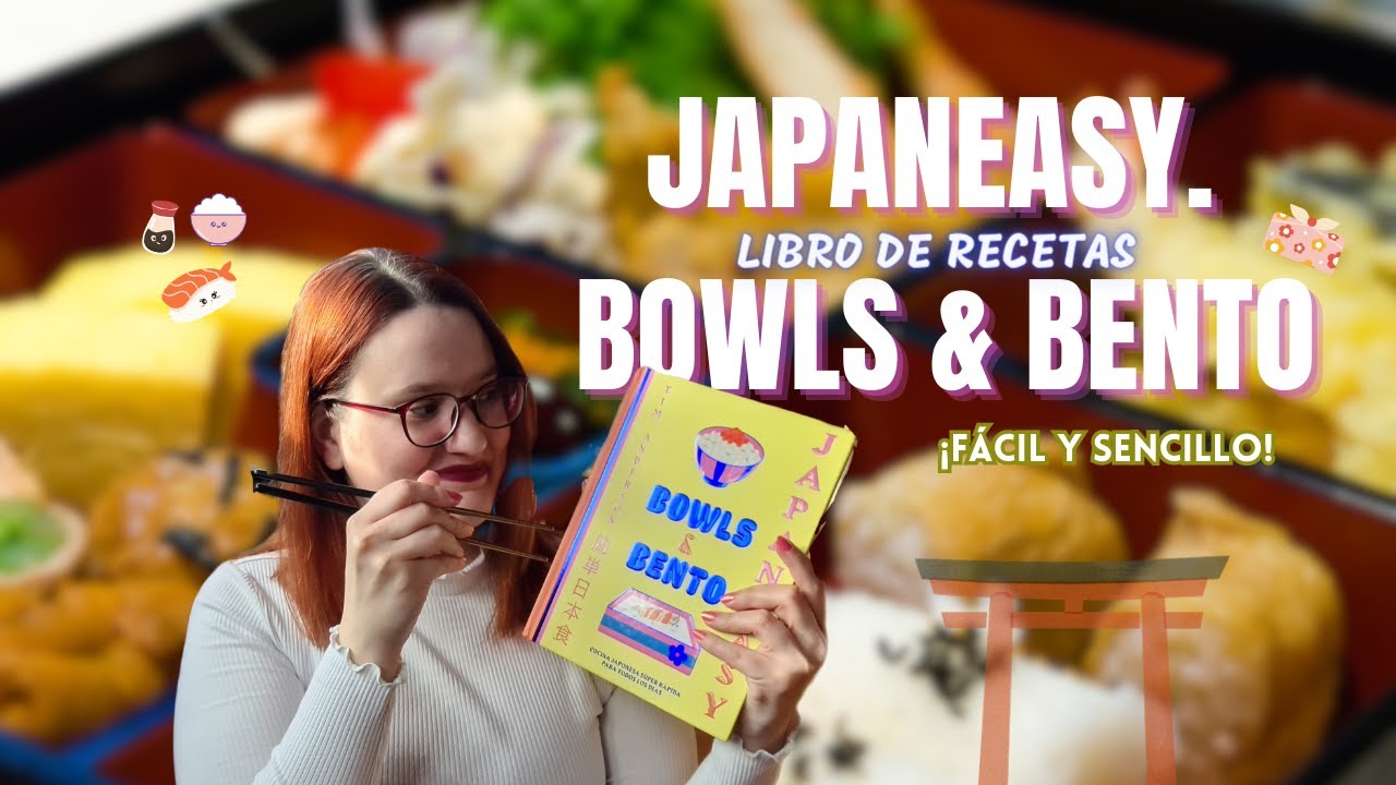 &iexcl;COCINA JAPONESA F&Aacute;CIL Y SENCILLA! 🍱🍜BOWLS Y BENTO. JAPANEASY de Tim Anderson