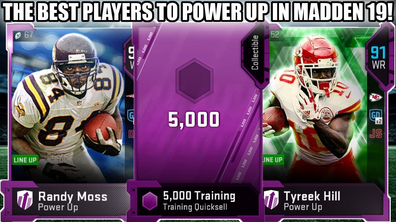 THE BEST PLAYERS TO POWER UP IN MADDEN 19! BEST POWER UPS! | MADDEN 19 ULTIMATE TEAM