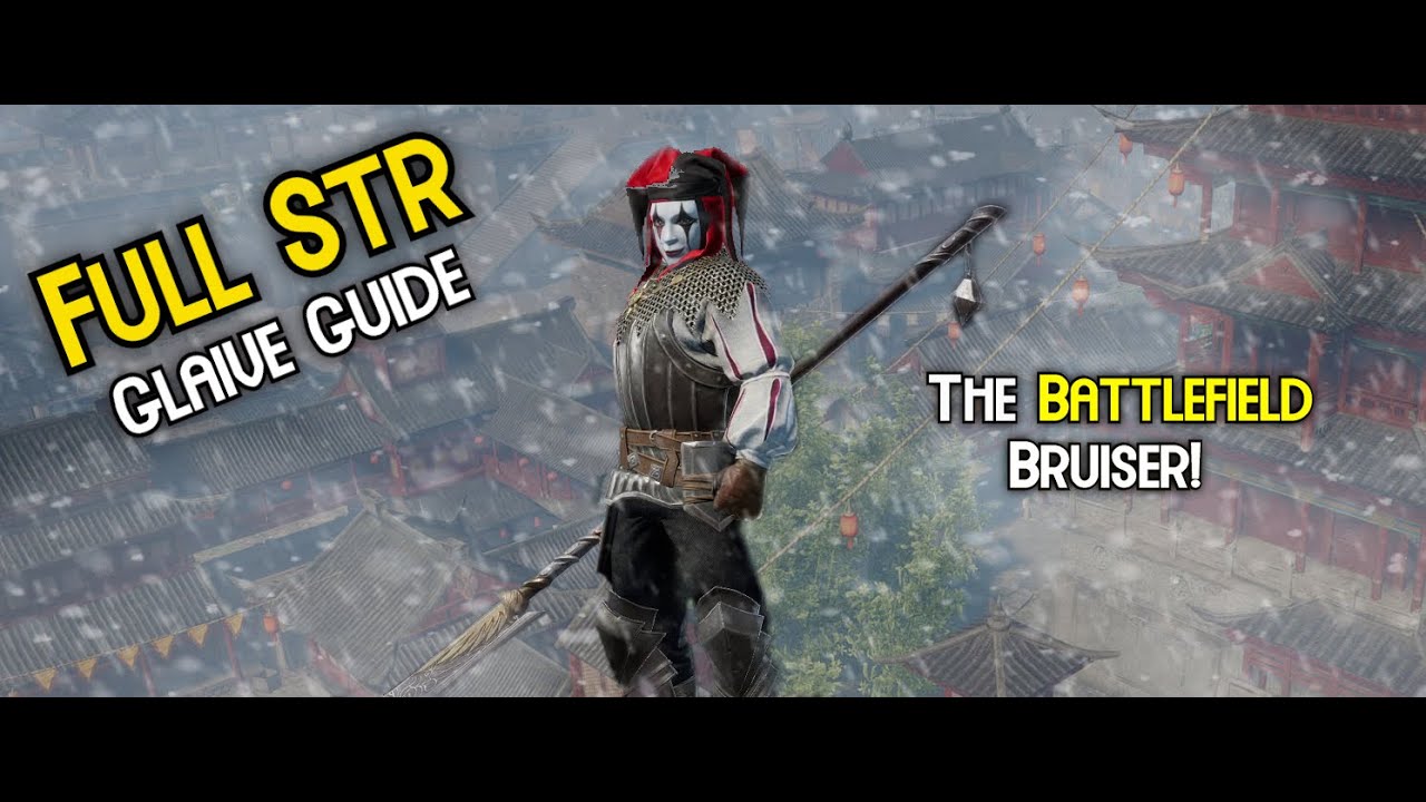 (FULL STR) glaive guide (conqueror's blade)