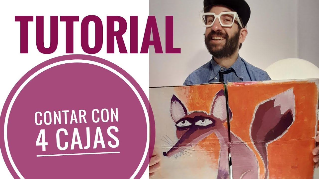 Tutorial de cómo contar cuentos con cuatro cajas!!