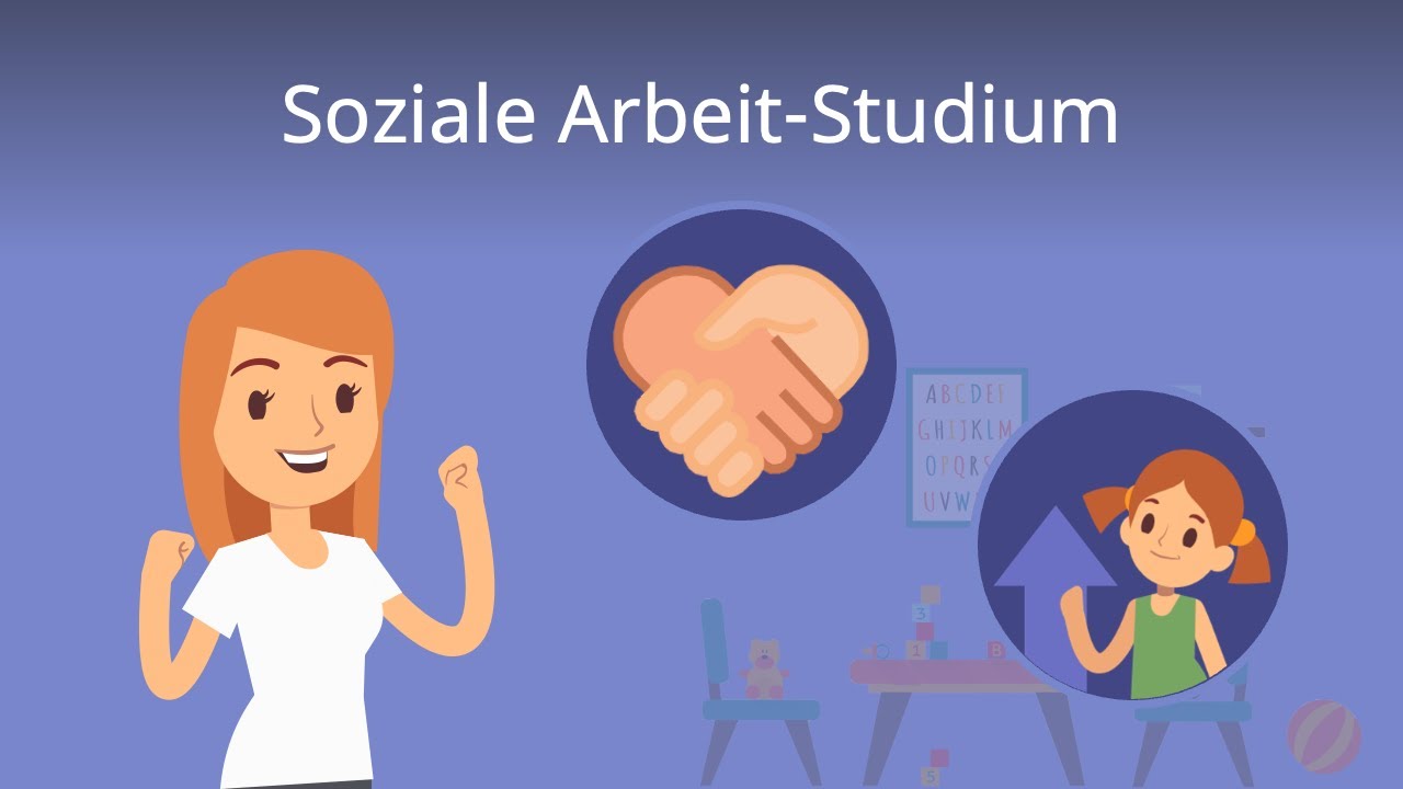 Soziale Arbeit Studium: Das musst du wissen!