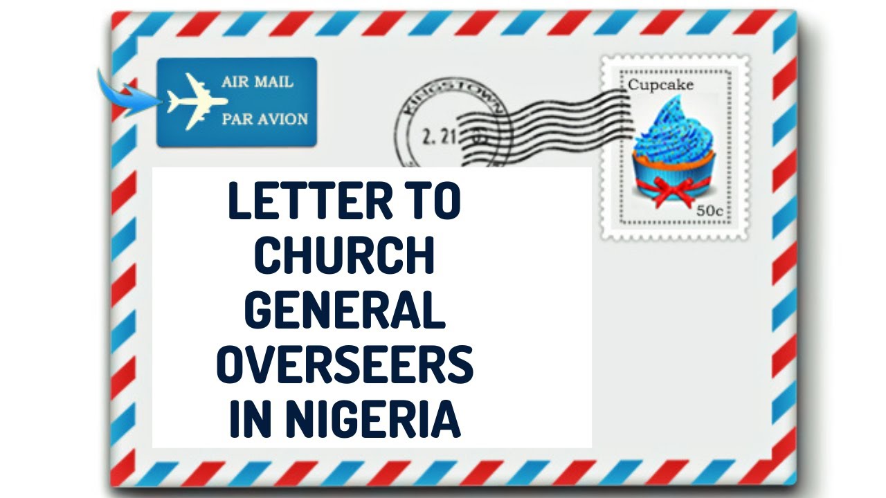 LETTER TO CHURCH GENERAL OVERSEERS IN NIGERIA | OLUSEGUN MOKUOLU |