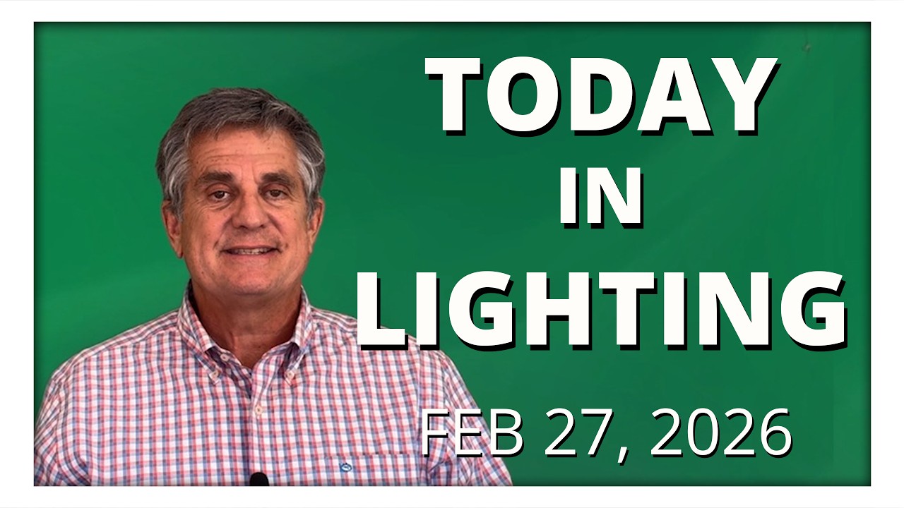 Cree Announces Big Contract, Plans for Light + Building, 10 MUST SEE Products | TiL | 27 FEB 2026
