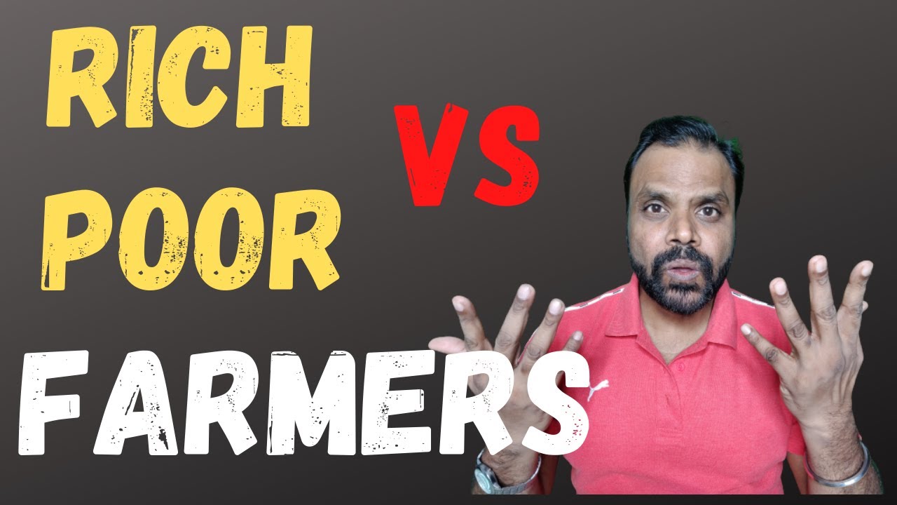 Rich Vs Poor Farmers | No MSP, No Agricultural Subsidy & Impose Income Tax for Rich Farmers | Strike